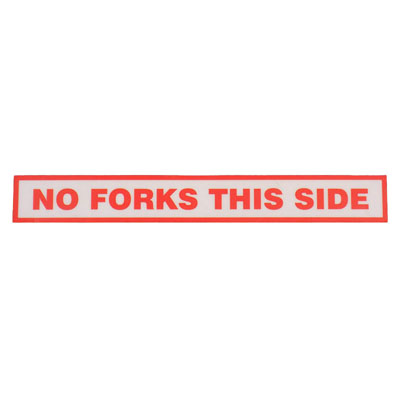 No Forks This Side Label